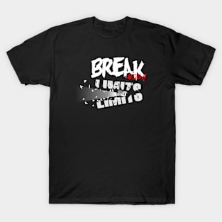 Break your limits T-Shirt